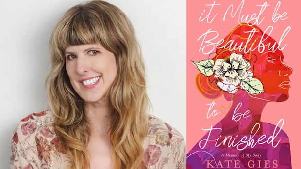 How writing about her medical trauma helped Kate Gies reclaim her body How writing about her medical trauma helped Kate Gies reclaim her body