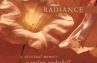 Three Evelyn Underhill Anthologies To Inspire Your Contemplative Practice