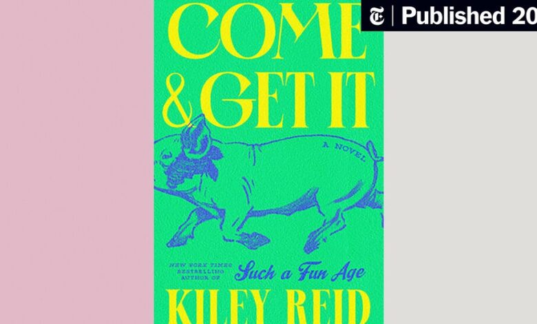 Book Review: ‘Come and Get It,’ by Kiley Reid Book Review: ‘Come and Get It,’ by Kiley Reid