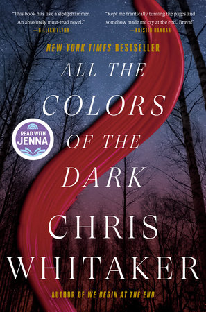 All the Colors of the Dark: A Read with Jenna Pick by Chris Whitaker: 9780593798874