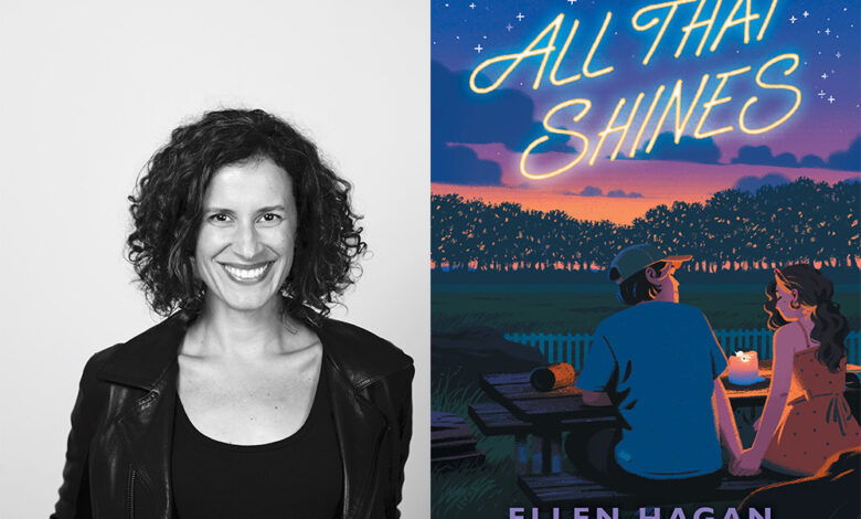 Q&A: Ellen Hagan, Author of ‘All That Shines’