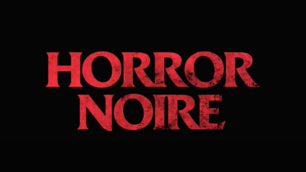 Horror Noire