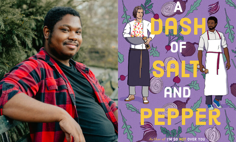 Q&A: Kosoko Jackson, Author of ‘A Dash of Salt and Pepper’ Q&A: Kosoko Jackson, Author of ‘A Dash of Salt and Pepper’