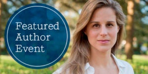 Featured Author Event: Lauren Groff (NYC) Featured Author Event: Lauren Groff (NYC)