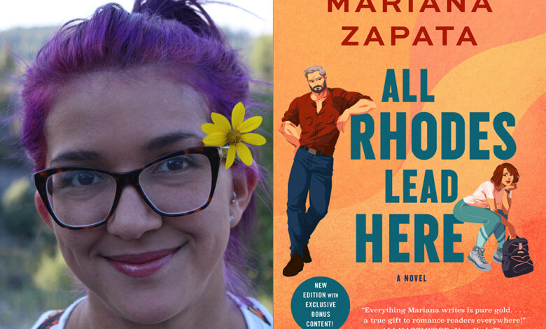 Q&A: Mariana Zapata, Author of ‘All Rhodes Lead Here’ Q&A: Mariana Zapata, Author of ‘All Rhodes Lead Here’