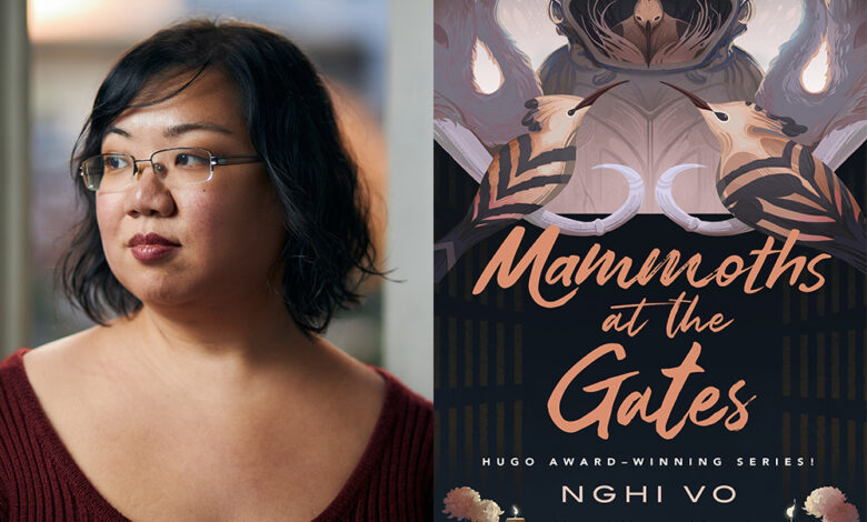 Q&A: Nghi Vo, Author of ‘Mammoths at the Gates’ Q&A: Nghi Vo, Author of ‘Mammoths at the Gates’