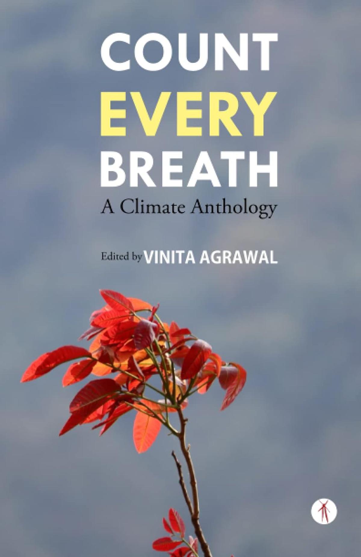 Count Every Breath; Ed. Vinita Agrawal; Hawakal Publishers; ₹400
