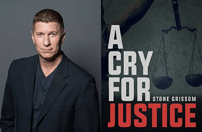 BookTrib Q&A: Author/Attorney Stone Grissom on Finding Inspiration in the Fight for Justice BookTrib Q&A: Author/Attorney Stone Grissom on Finding Inspiration in the Fight for Justice