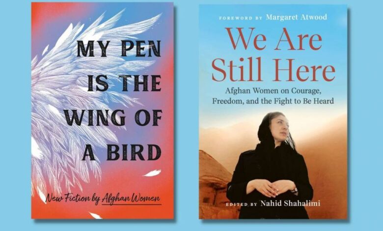 Afghan Women Raise Their Voices in Two New Anthologies Afghan Women Raise Their Voices in Two New Anthologies