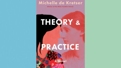 Book Review: ‘Theory & Practice,’ by Michelle de Kretser
