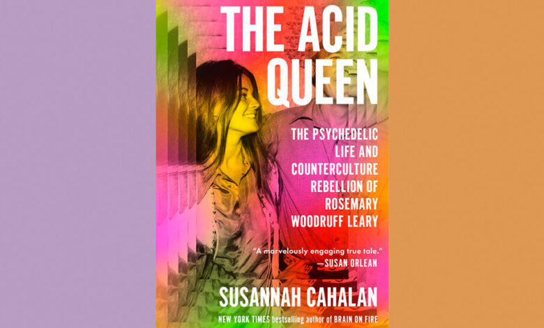 Book Review: ‘The Acid Queen,’ by Susannah Cahalan