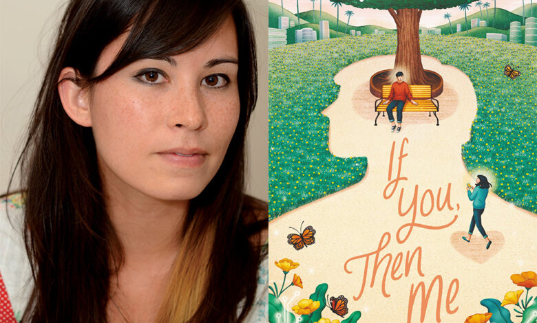 Q&A: Yvonne Woon, Author of ‘If You, Then Me’ Q&A: Yvonne Woon, Author of ‘If You, Then Me’