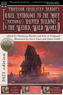 Professor Charlatan Bardot's Travel Anthology Professor Charlatan Bardot's Travel Anthology