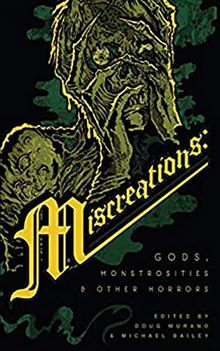 miscreations Miscreations anthology