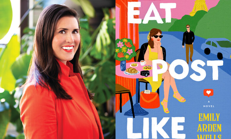 Q&A: Emily Arden Wells, Author of ‘Eat Post Like’ Q&A: Emily Arden Wells, Author of ‘Eat Post Like’
