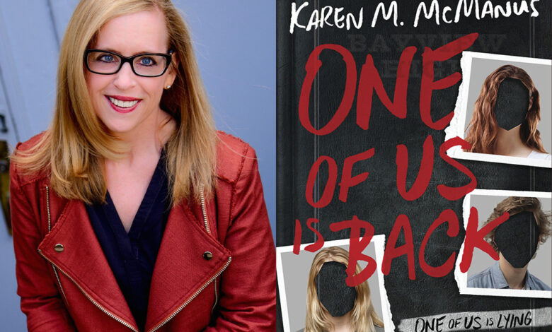 Q&A: Karen M. McManus, Author of ‘One of Us Is Back’ Q&A: Karen M. McManus, Author of ‘One of Us Is Back’