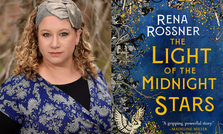 Q&A: Rena Rossner, Author of ‘The Light of the Midnight Stars’