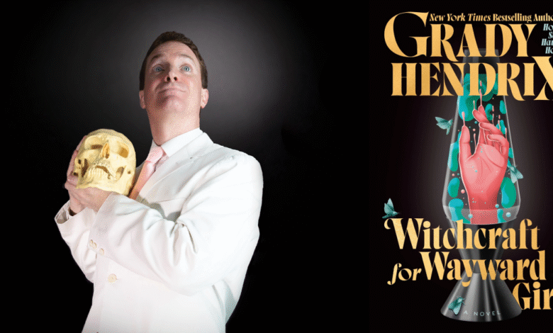 A Q&A with Grady Hendrix, Author of January Indie Next List Top Pick “Witchcraft for Wayward Girls” A Q&A with Grady Hendrix, Author of January Indie Next List Top Pick “Witchcraft for Wayward Girls”