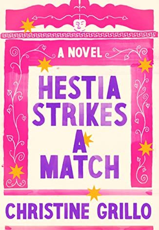 Q&A with Christine Grillo, author of ‘Hestia Strikes a Match’ Q&A with Christine Grillo, author of ‘Hestia Strikes a Match’
