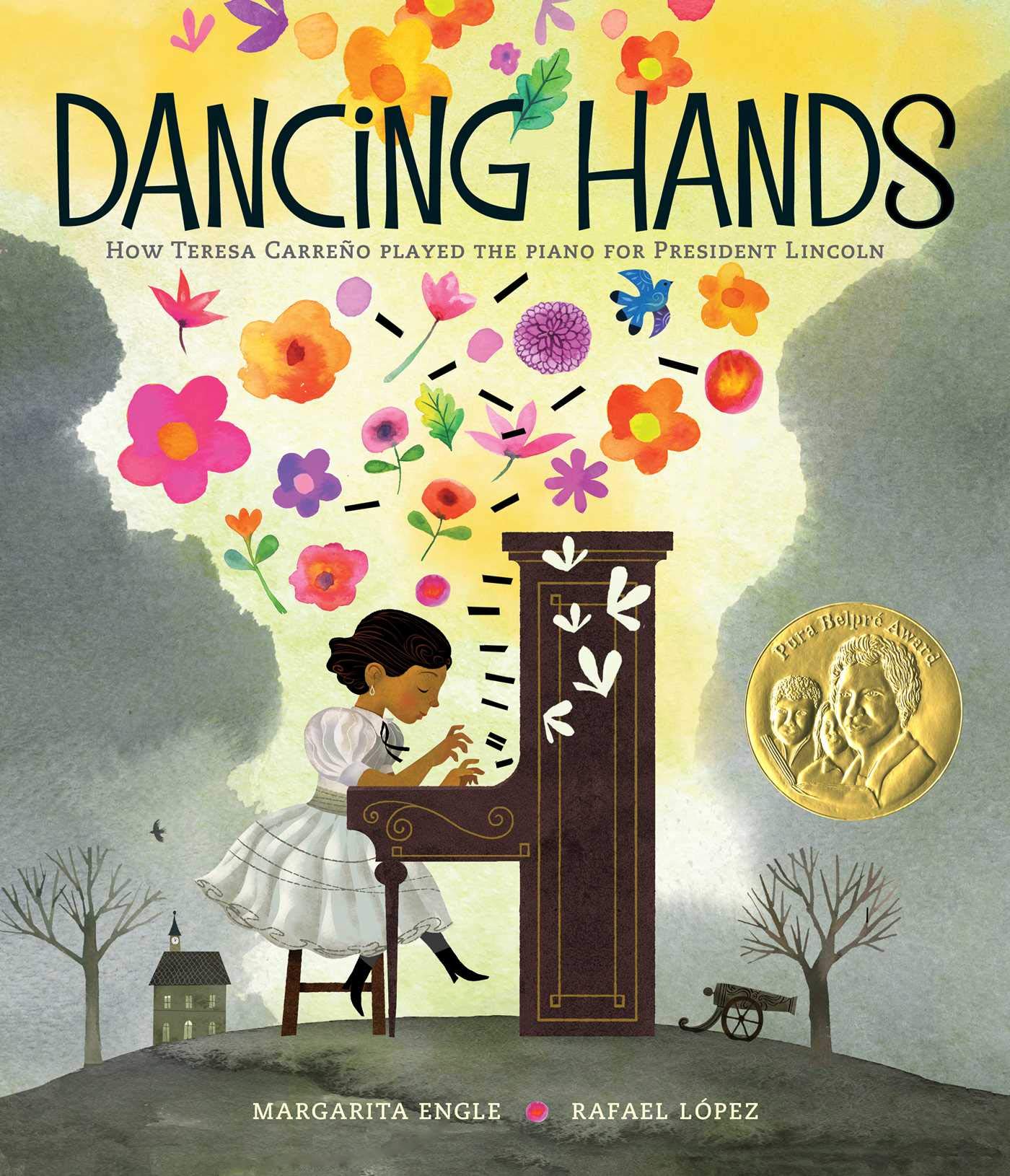 2020 Illustrator Award Winner: Dancing Hands: How Teresa Carreño Played the Piano for President Lincoln
