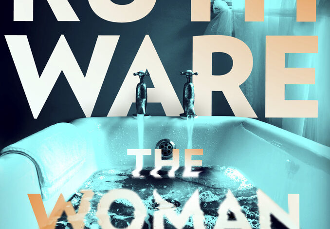 Book Review: Ruth Ware revisits old characters in new thriller, ‘The Woman in Suite 11’