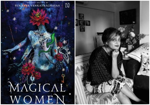 Magical Women – An Anthology Of Indian Women-Written Fantasy & Sci-Fi Magical Women – An Anthology Of Indian Women-Written Fantasy & Sci-Fi