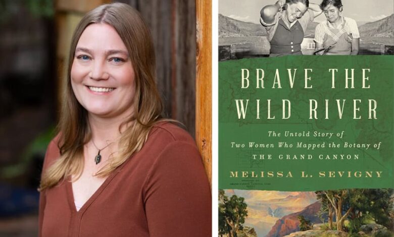 Q&A with Melissa Sevigny, author of “Brave the Wild River” Q&A with Melissa Sevigny, author of “Brave the Wild River”