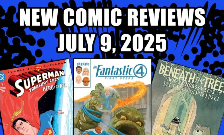 The Stack: Fantastic Four: First Steps, Superman Treasury, And More The Stack: Fantastic Four: First Steps, Superman Treasury, And More