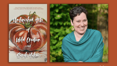 Unfinished Acts of Wild Creation Author Sarah Yahm is always inspired by Grace Paley – debutiful