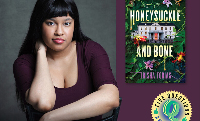 Author Trisha Tobias on YA Debut ‘Honeysuckle and Bone’ | 5 Questions and a Rec