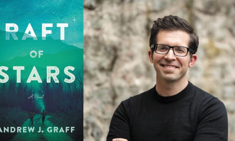 Q&A with Andrew J. Graff, author of ‘Raft of Stars’ | Books & Authors Q&A with Andrew J. Graff, author of ‘Raft of Stars’ | Books & Authors