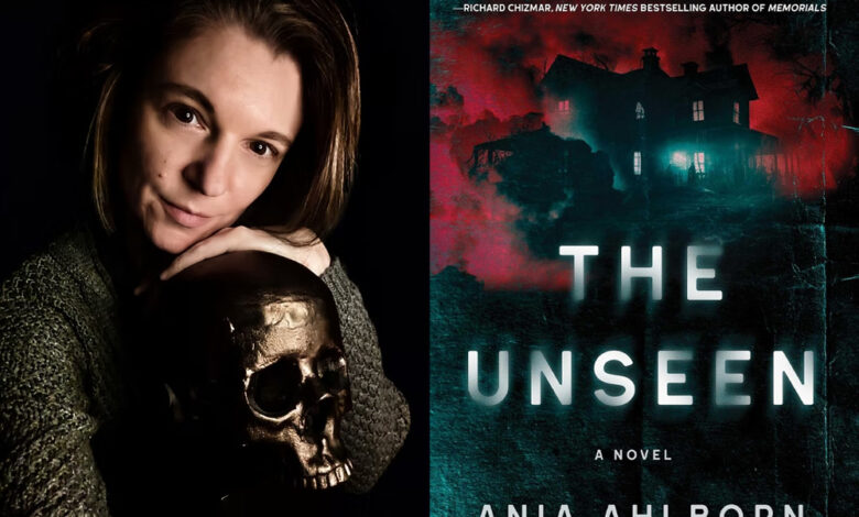 Q&A: Ania Ahlborn, Author of ‘The Unseen’ Q&A: Ania Ahlborn, Author of ‘The Unseen’
