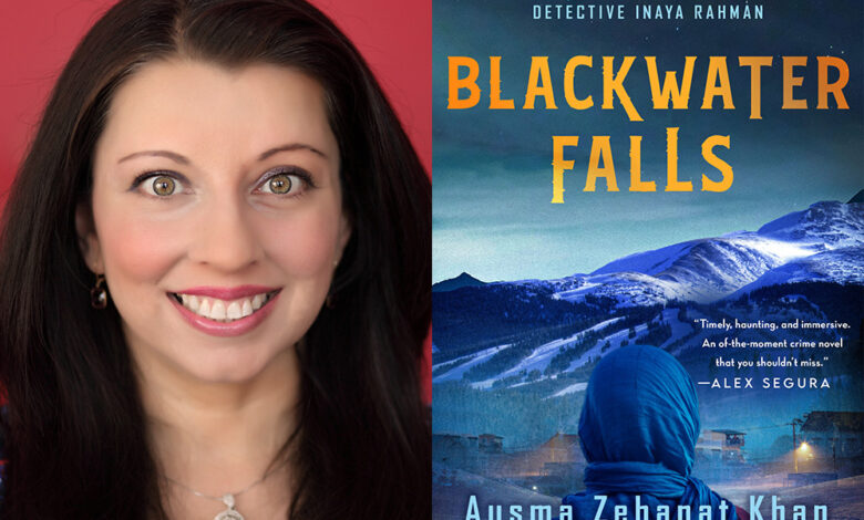 Q&A: Ausma Zehanat Khan, Author of ‘Blackwater Falls’ Q&A: Ausma Zehanat Khan, Author of ‘Blackwater Falls’