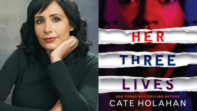 Q&A: Cate Holahan, Author of ‘Her Three Lives’