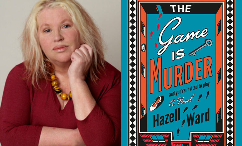 Q&A: Hazell Ward, Author of ‘The Game Is Murder’