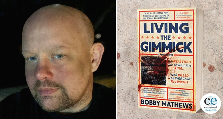 Q&A with Bobby Matthews, author of Living the Gimmick Q&A with Bobby Matthews, author of Living the Gimmick