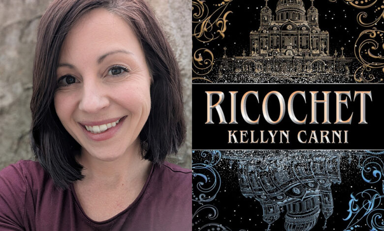 Q&A: Kellyn Carni, Author of ‘Ricochet’ Q&A: Kellyn Carni, Author of ‘Ricochet’