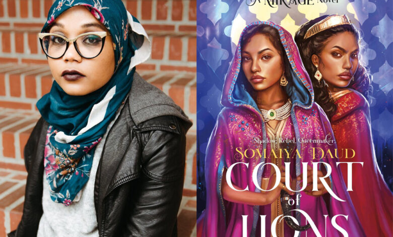 Q&A: Somaiya Daud, Author of ‘Court of Lions’ Q&A: Somaiya Daud, Author of ‘Court of Lions’