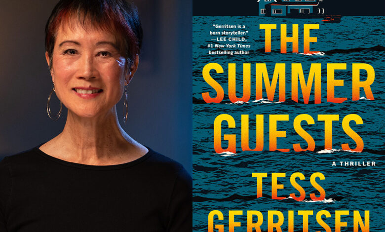 Q&A: Tess Gerritsen, Author of ‘The Summer Guests’ Q&A: Tess Gerritsen, Author of ‘The Summer Guests’