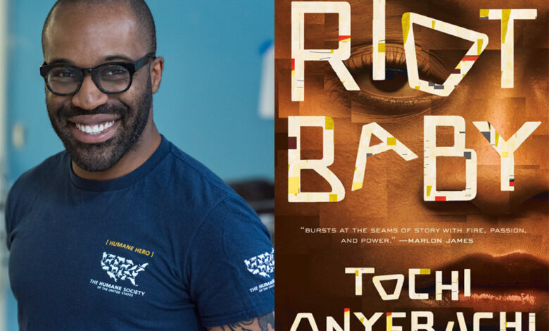 Q&A: Tochi Onyebuchi, Author of ‘Riot Baby’ Q&A: Tochi Onyebuchi, Author of ‘Riot Baby’