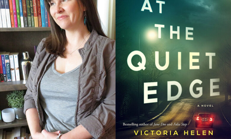 Q&A: Victoria Helen Stone, Author of ‘At The Quiet Edge’ Q&A: Victoria Helen Stone, Author of ‘At The Quiet Edge’