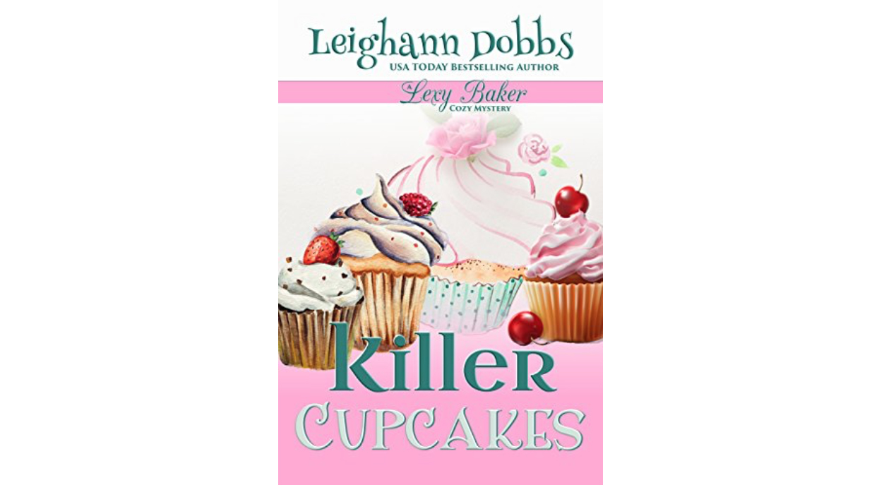 Killer Cupcakes by Leighann Dobbs