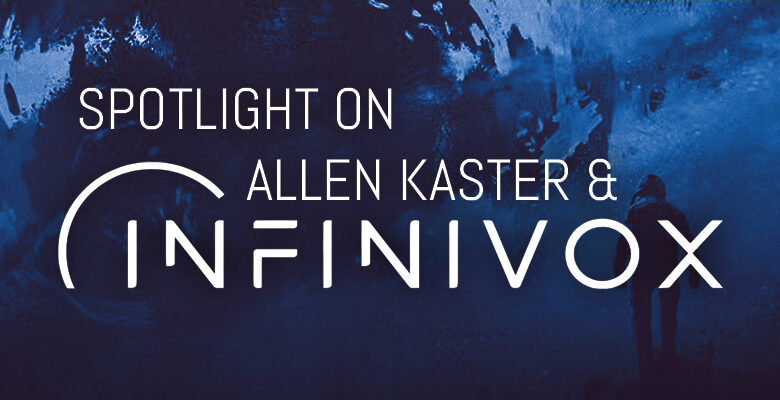 Spotlight on Allan Kaster & Infinivox – Locus Online