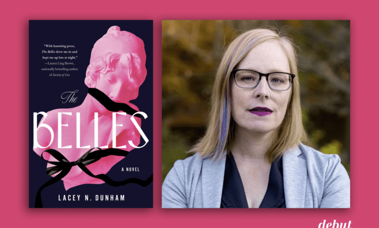 Lacey N. Dunham discusses The Belles – debutiful Lacey N. Dunham discusses The Belles – debutiful