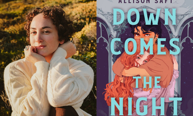 Q&A: Allison Saft, Author of ‘Down Comes The Night’ Q&A: Allison Saft, Author of ‘Down Comes The Night’