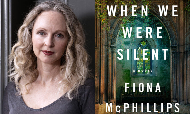 Q&A: Fiona McPhillips, Author of ‘When We Were Silent’ Q&A: Fiona McPhillips, Author of ‘When We Were Silent’