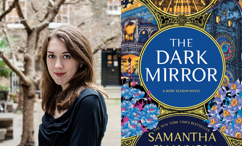 Q&A: Samantha Shannon, Author of ‘The Dark Mirror’ Q&A: Samantha Shannon, Author of ‘The Dark Mirror’