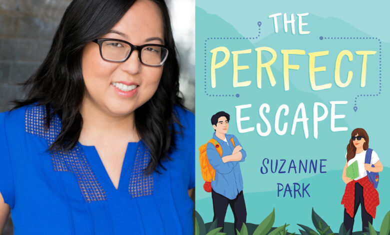 Q&A: Suzanne Park, Author of ‘The Perfect Escape’ Q&A: Suzanne Park, Author of ‘The Perfect Escape’