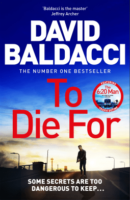 Book review: To Die For by David Baldacci Book review: To Die For by David Baldacci