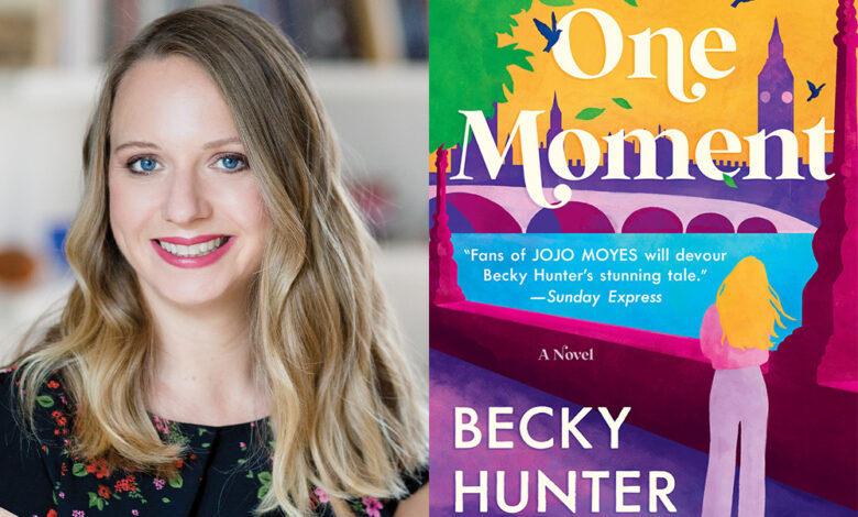 Q&A: Becky Hunter, Author of ‘One Moment’ Q&A: Becky Hunter, Author of ‘One Moment’